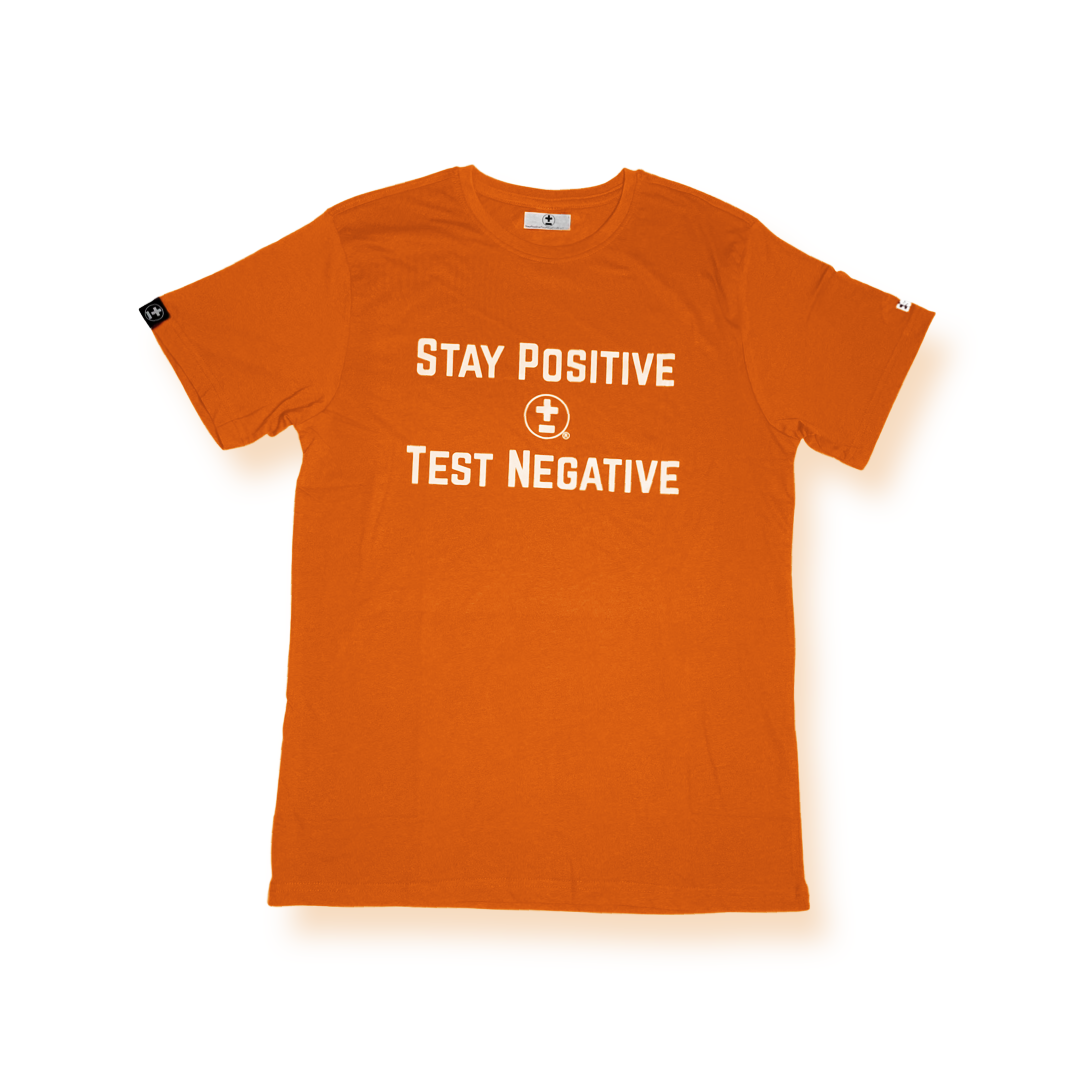 Stay Positive Test Negative T-Shirt