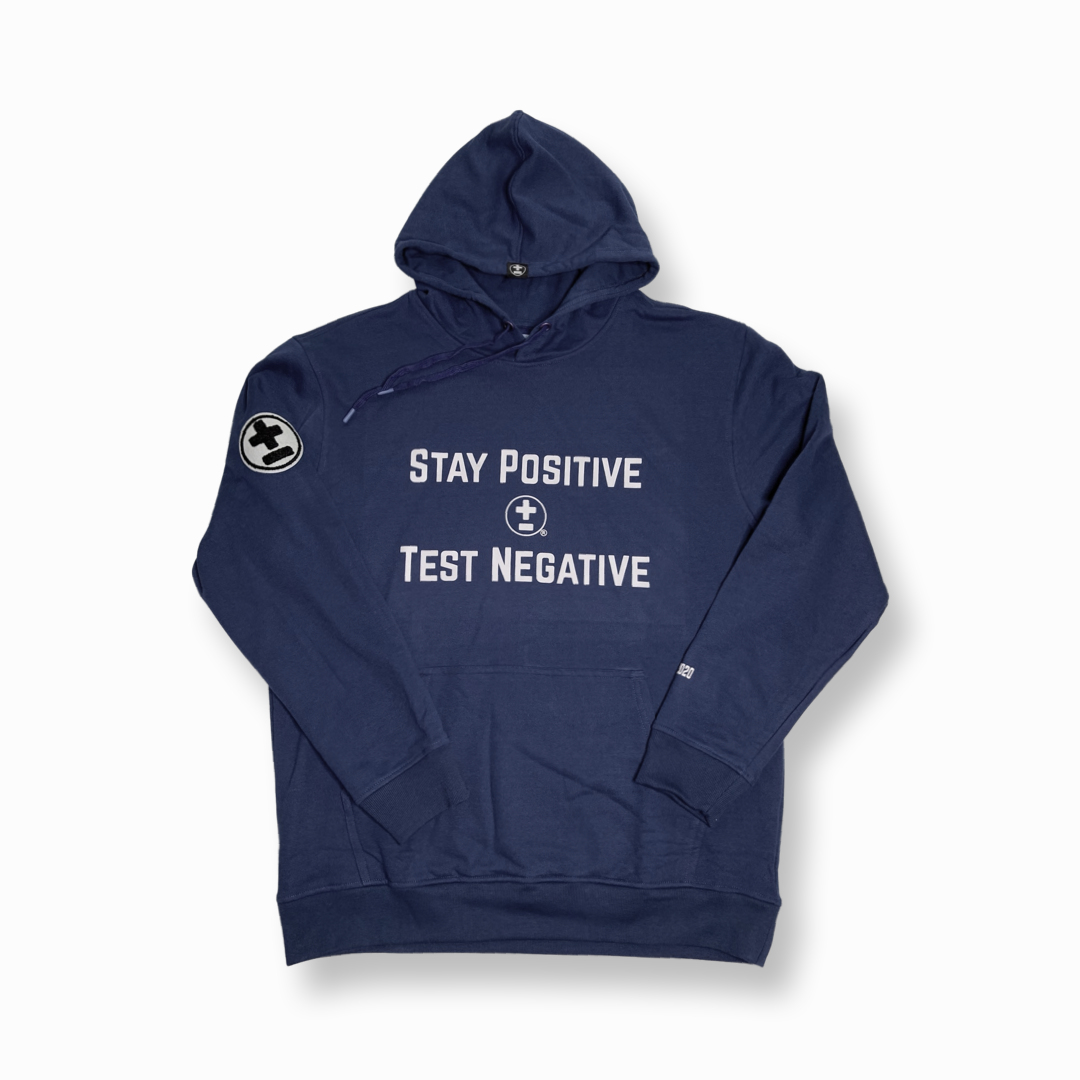 Stay Positive Test Negative Hoodie