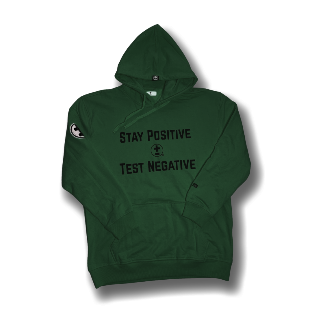 Stay Positive Test Negative Hoodie