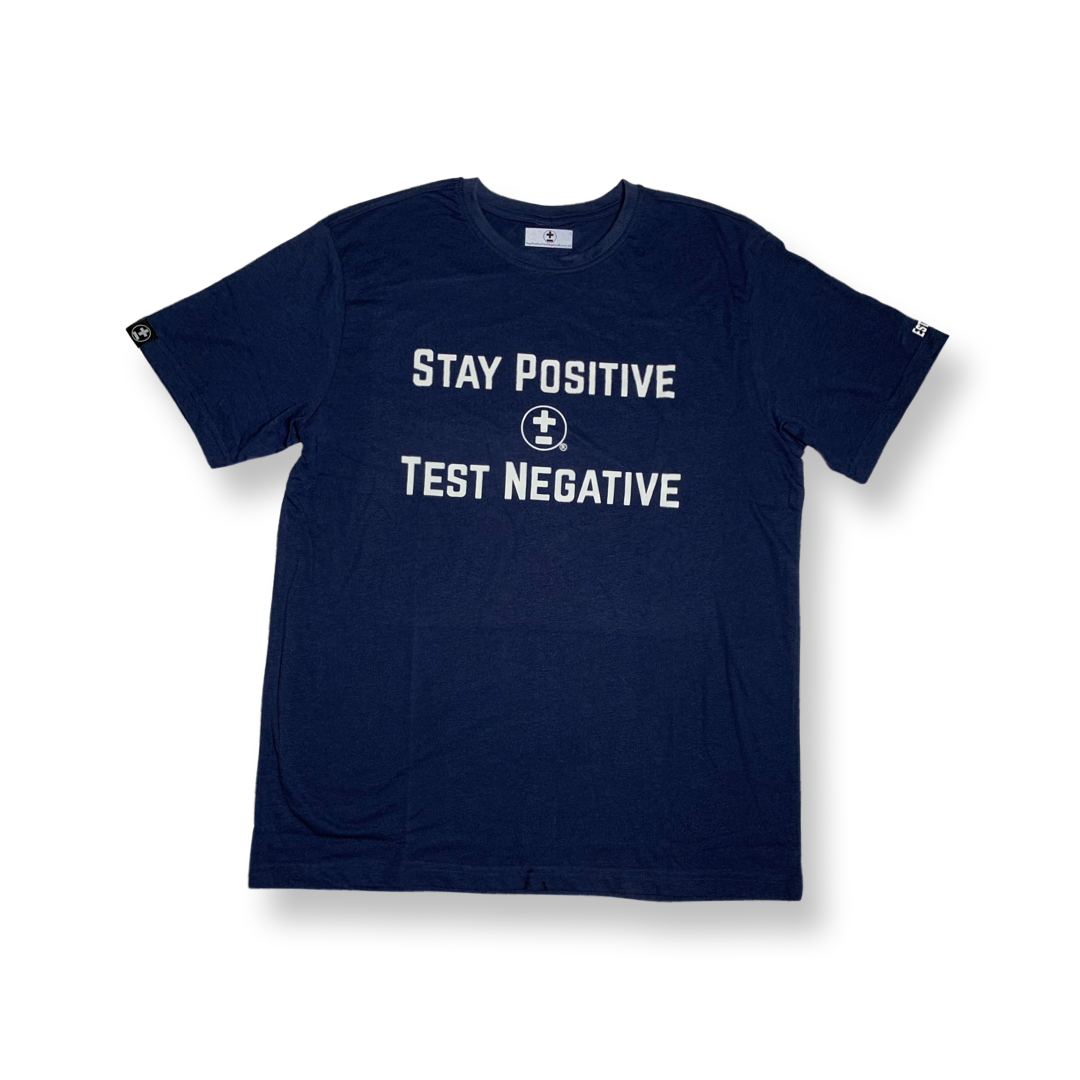 Stay Positive Test Negative T-Shirt