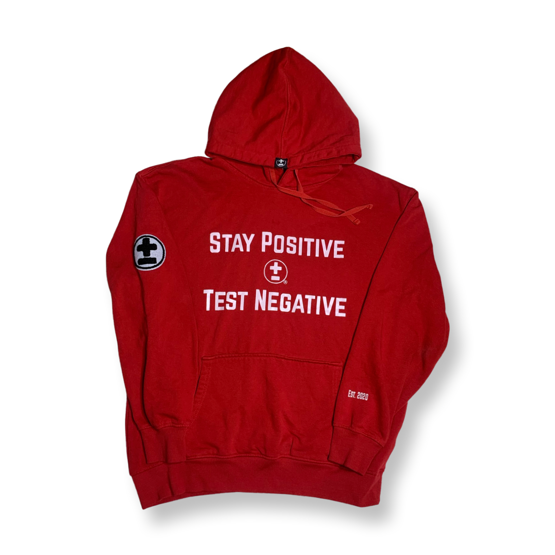 Stay Positive Test Negative Hoodie