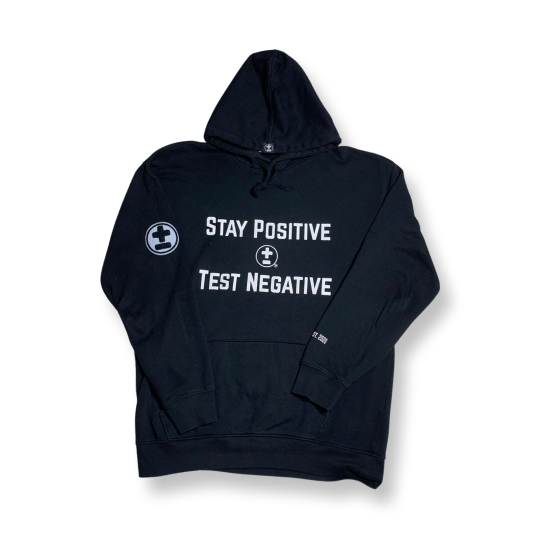 Stay Positive Test Negative Hoodie