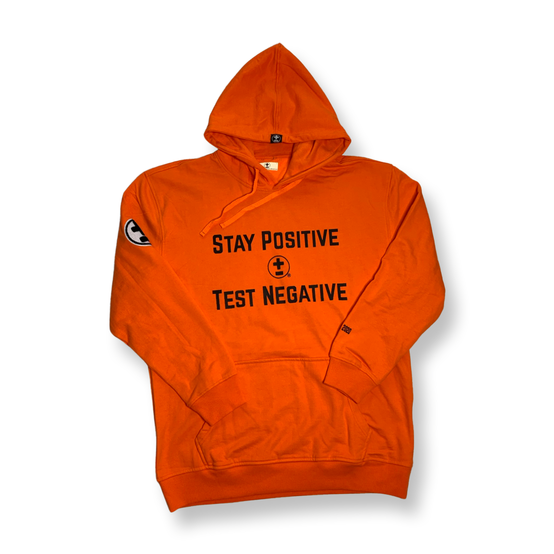 Stay Positive Test Negative Hoodie