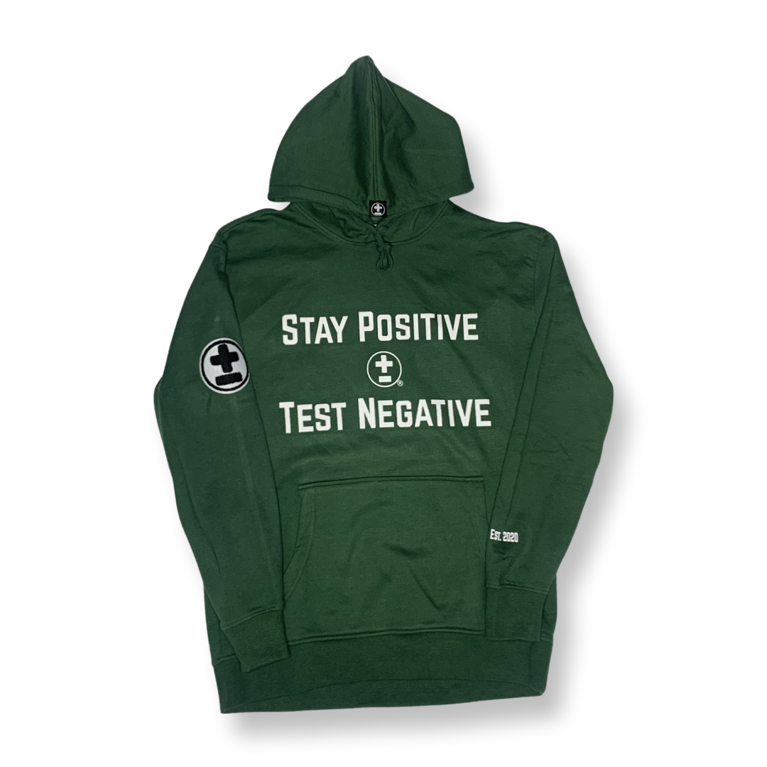 Stay Positive Test Negative Hoodie