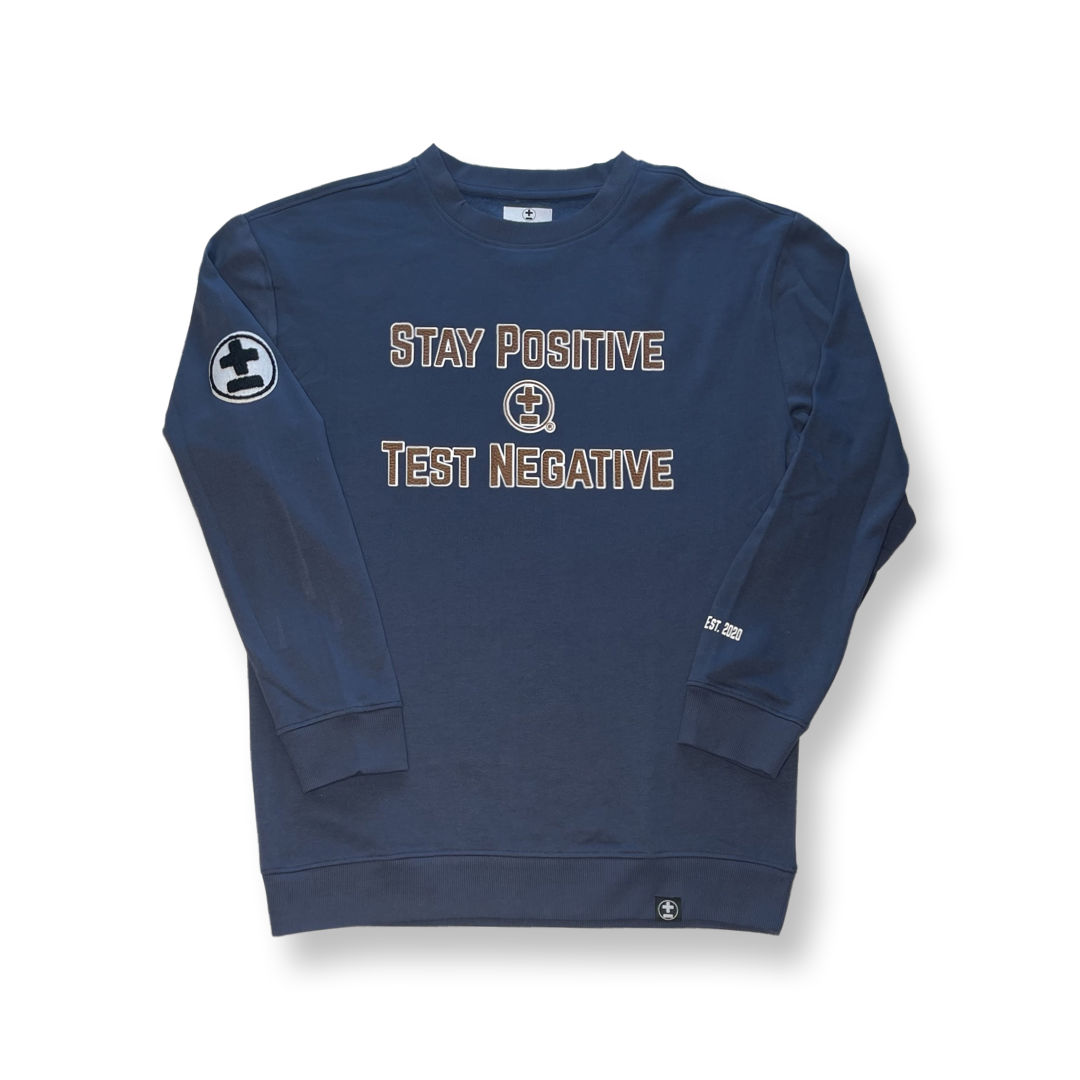 Stay Positive Test Negative "Football" Crewneck