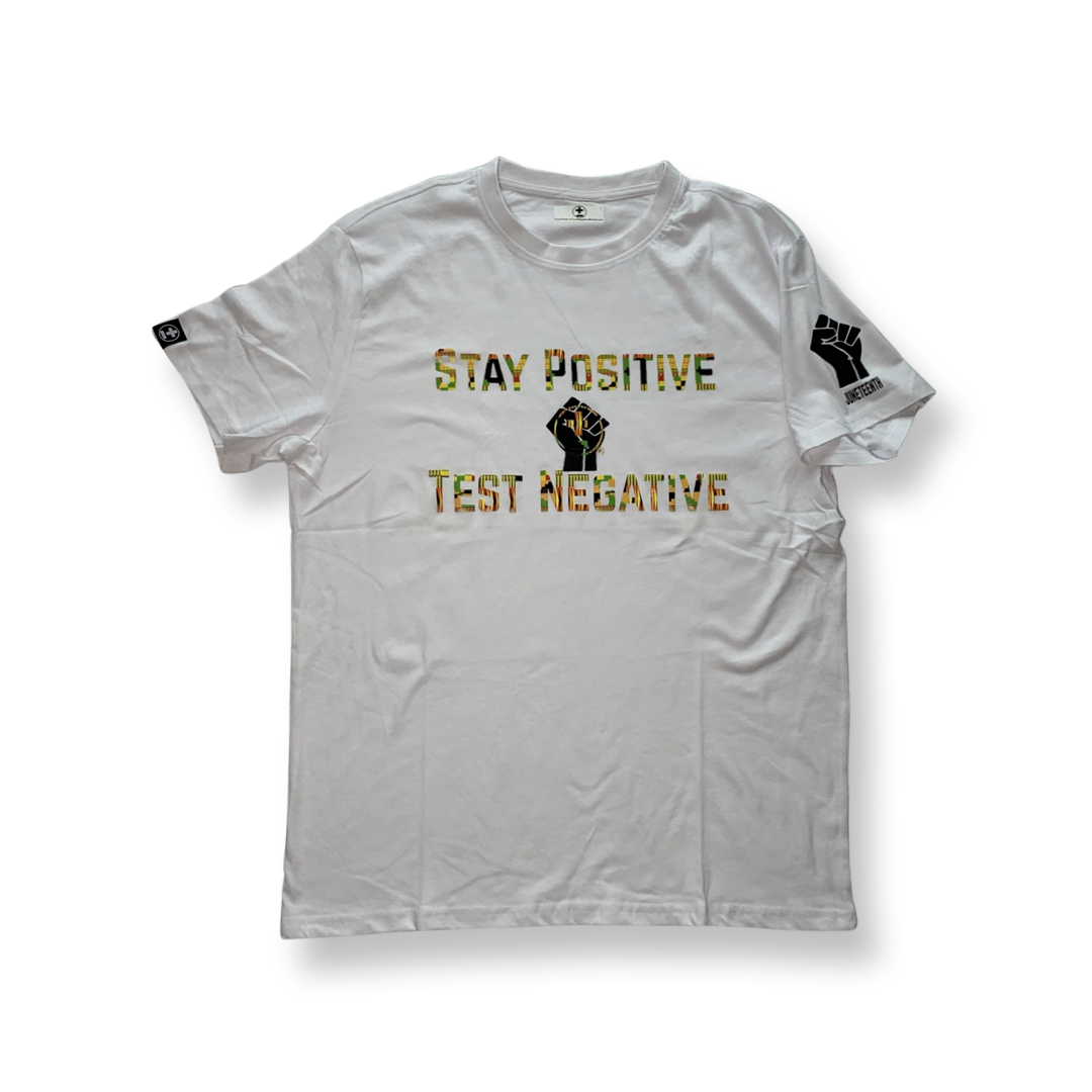 Stay Positive Test Negative "Black History" T-Shirt